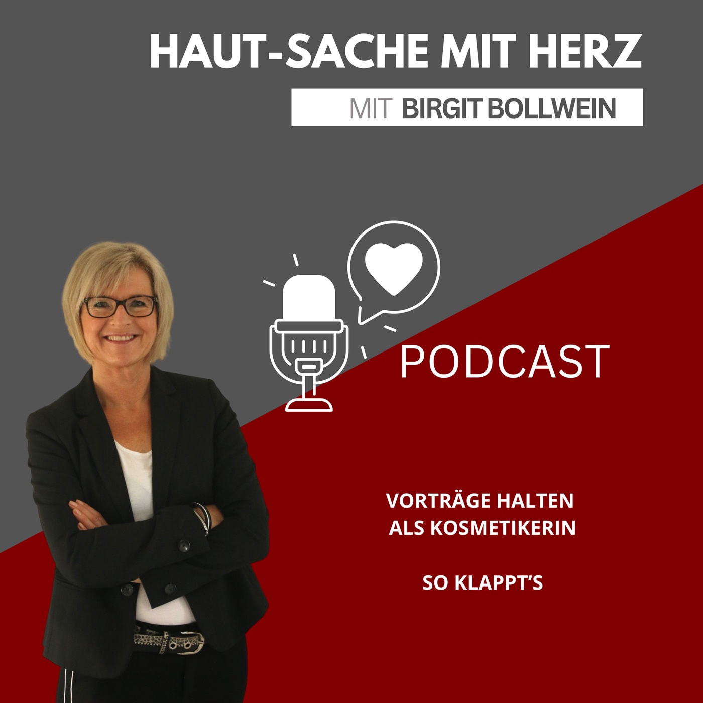 #017 Birgit Bollwein - Vorträge halten als Kosmetikerin - so klappt’s