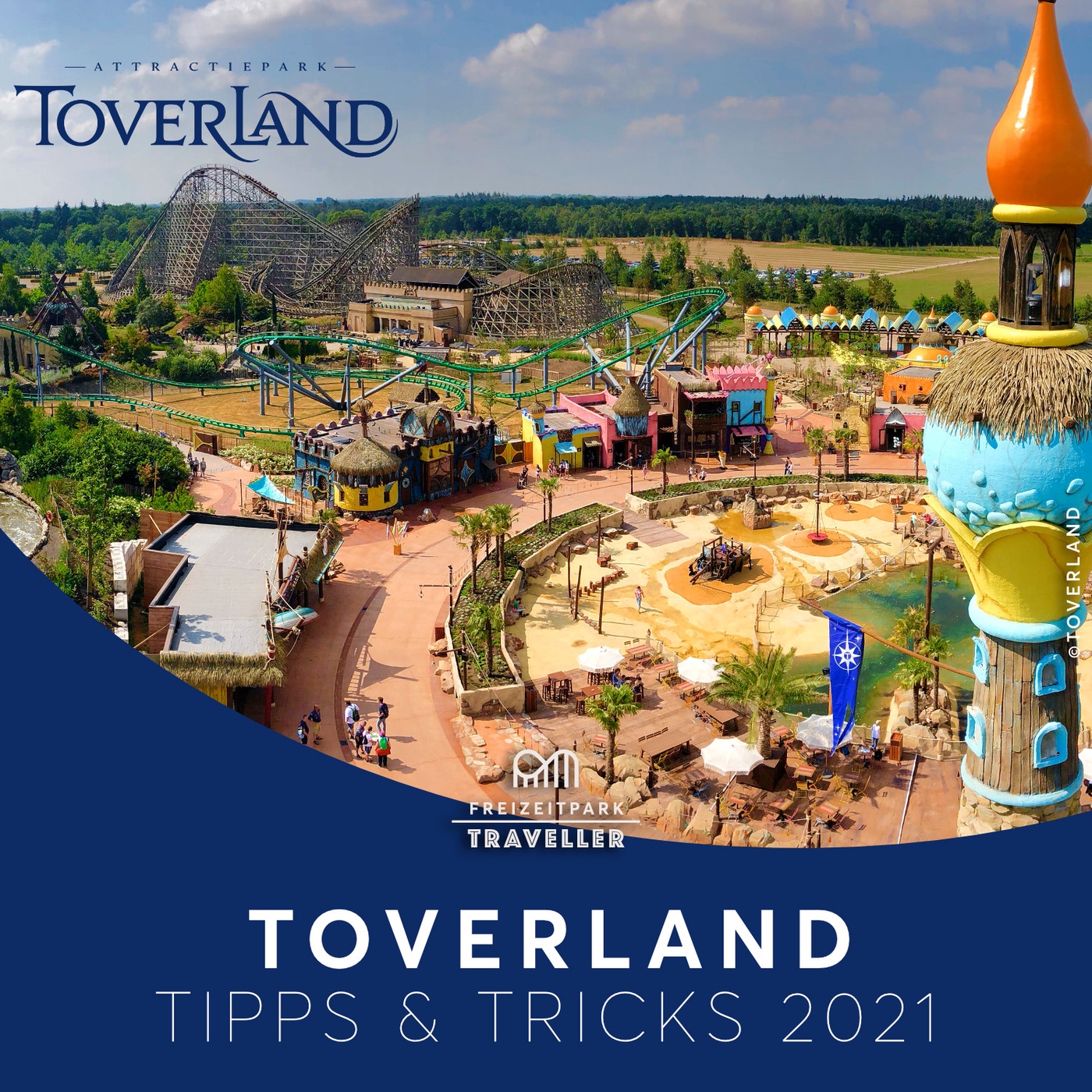 Toverland Tipps & Tricks 2021