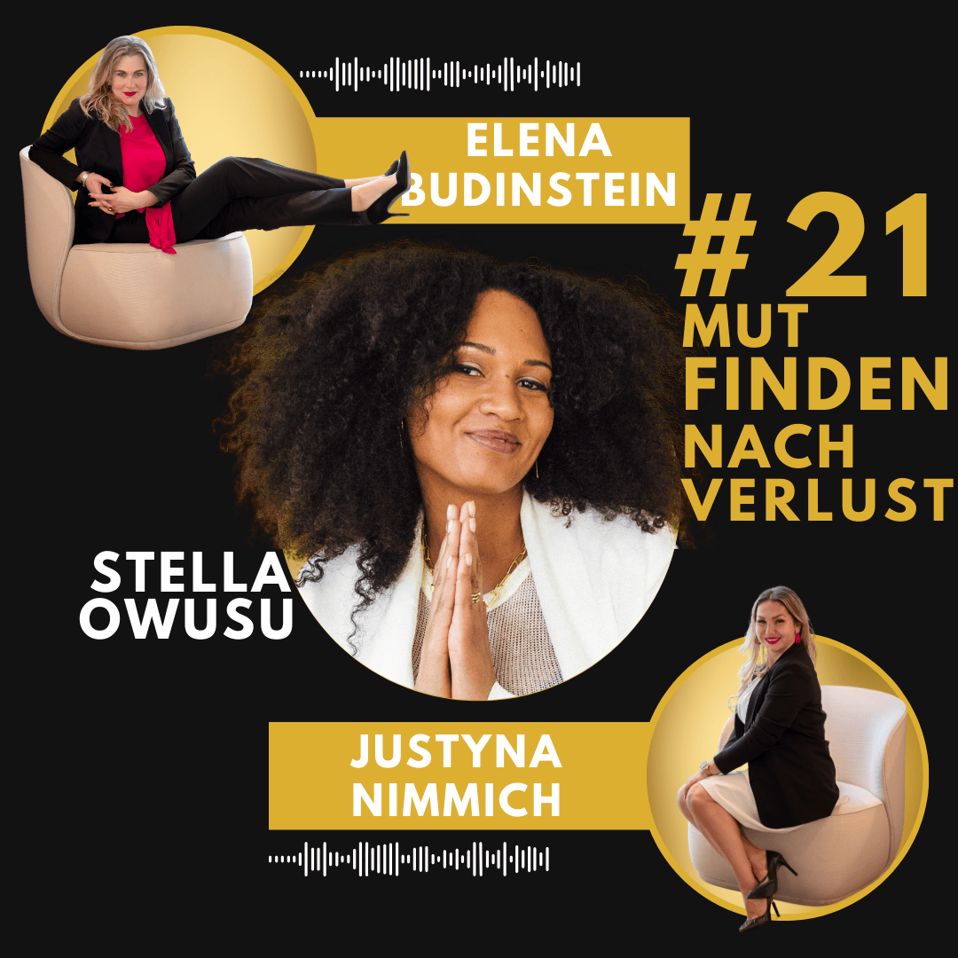 #21 Stella Owusu - Mut finden nach Verlust