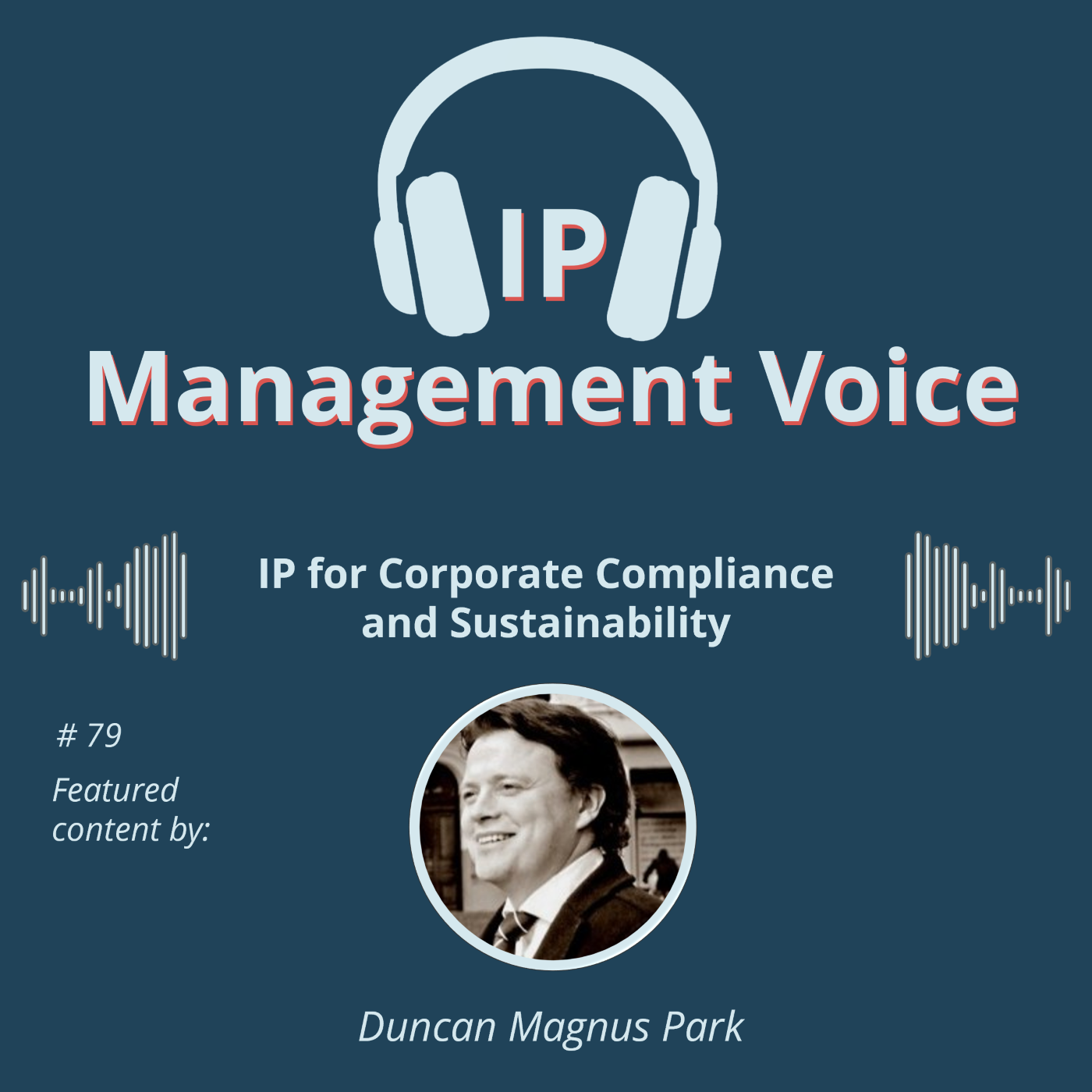 #79 IP for Corporate Compliance and Sustainability