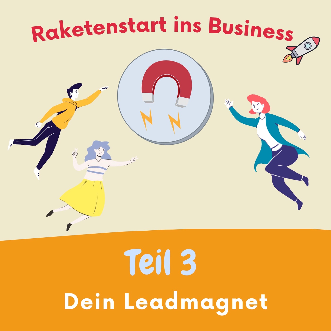 LeadMagnet erstellen - der schnellste Weg für erfolgreiches Marketing (3/9)