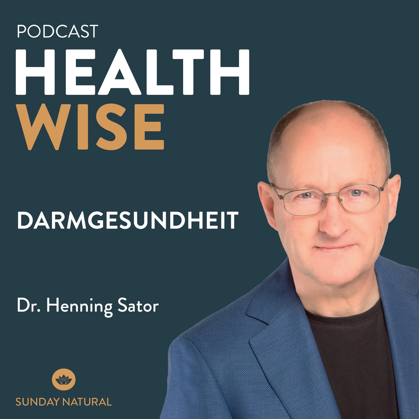 #094 Darmgesundheit. Mit Dr. Henning Sator