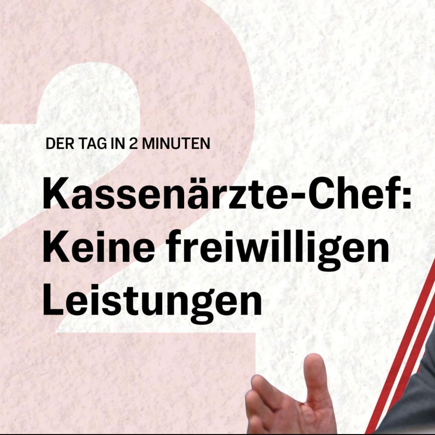 Kassenärzte-Chef fordert Ende kostenloser Zusatzleistungen | Der Tag in 2 Minuten