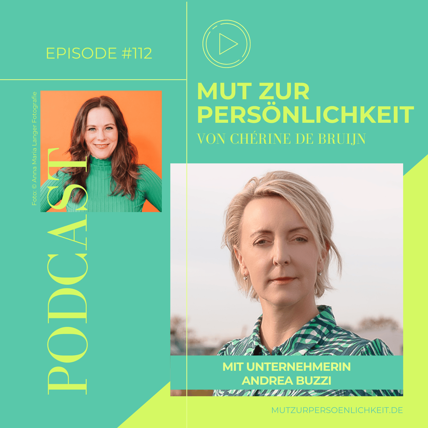 #112: Unternehmerin Andrea Buzzi über Mut, Authentizität und ihr Herz für Technologie | Persönlichkeit ist alternativlos