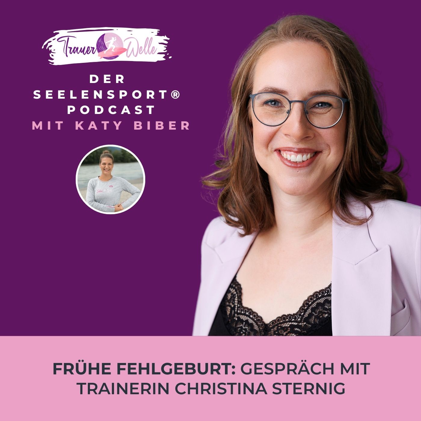 #74 Frühe Fehlgeburt: Gespräch mit Trainerin Christina Sternig