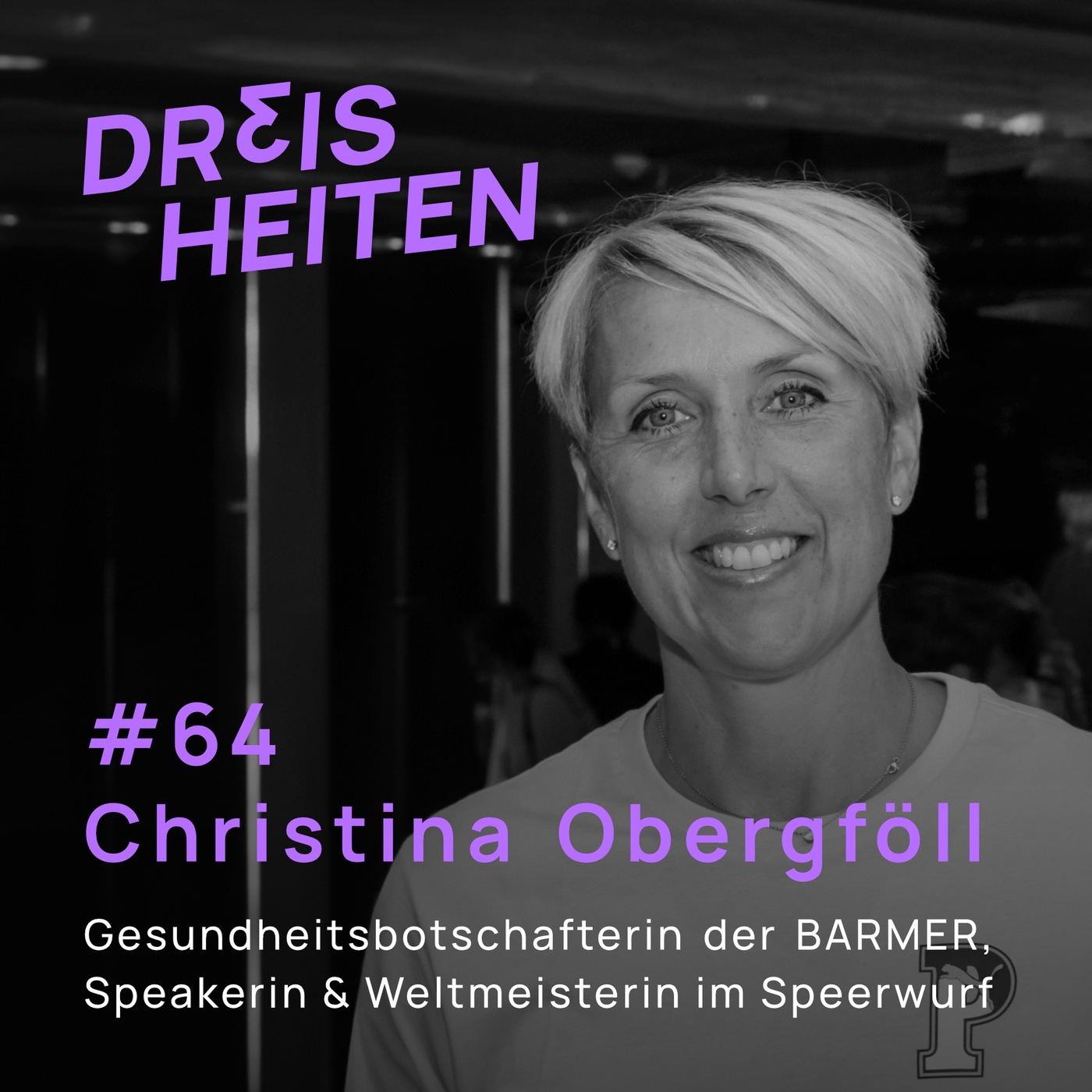 Christina Obergföll - Gesundheitsbotschafterin der BARMER, Speakerin & Weltmeisterin im Speerwurf (#64)