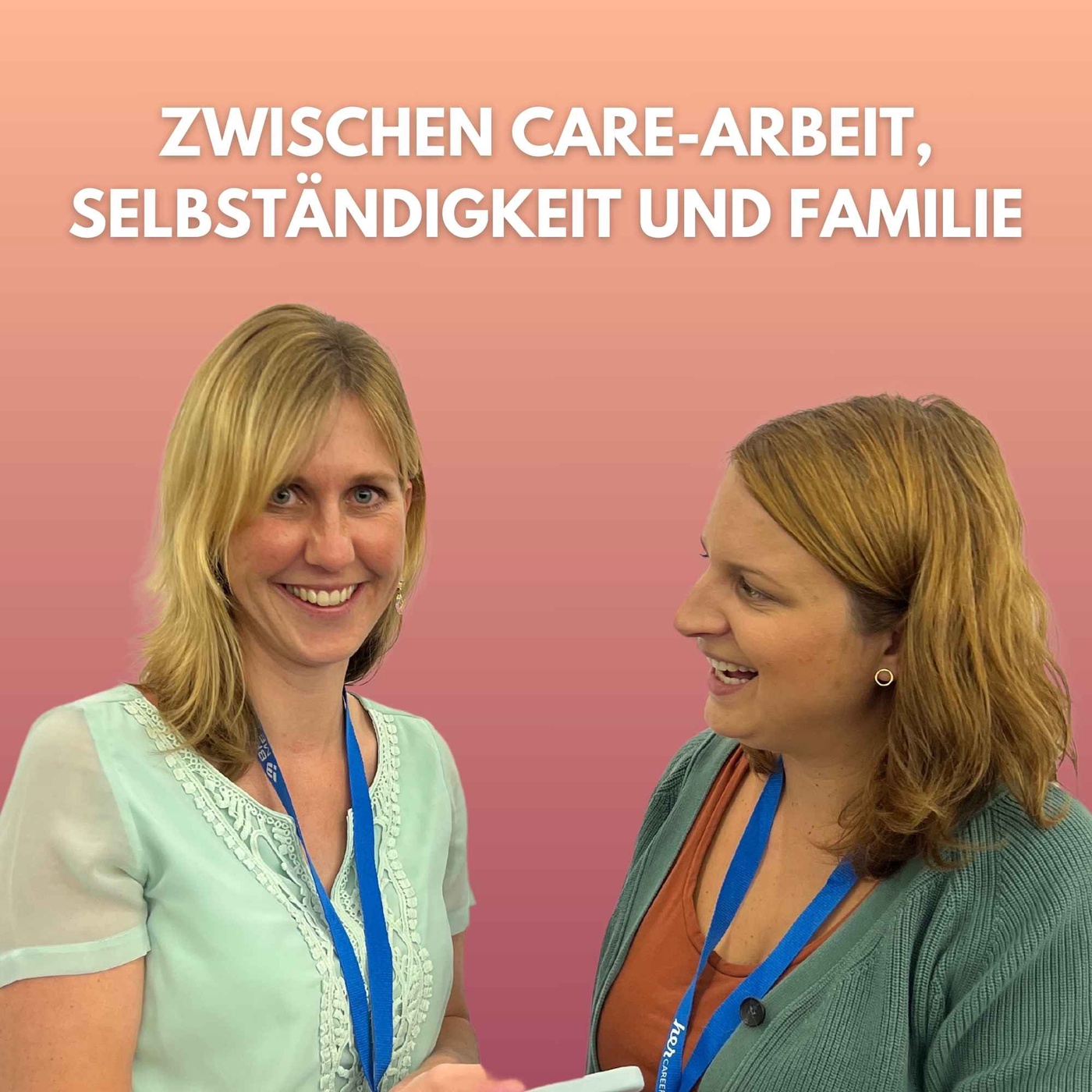 Zwischen Care-Arbeit, Selbstständigkeit und Familie