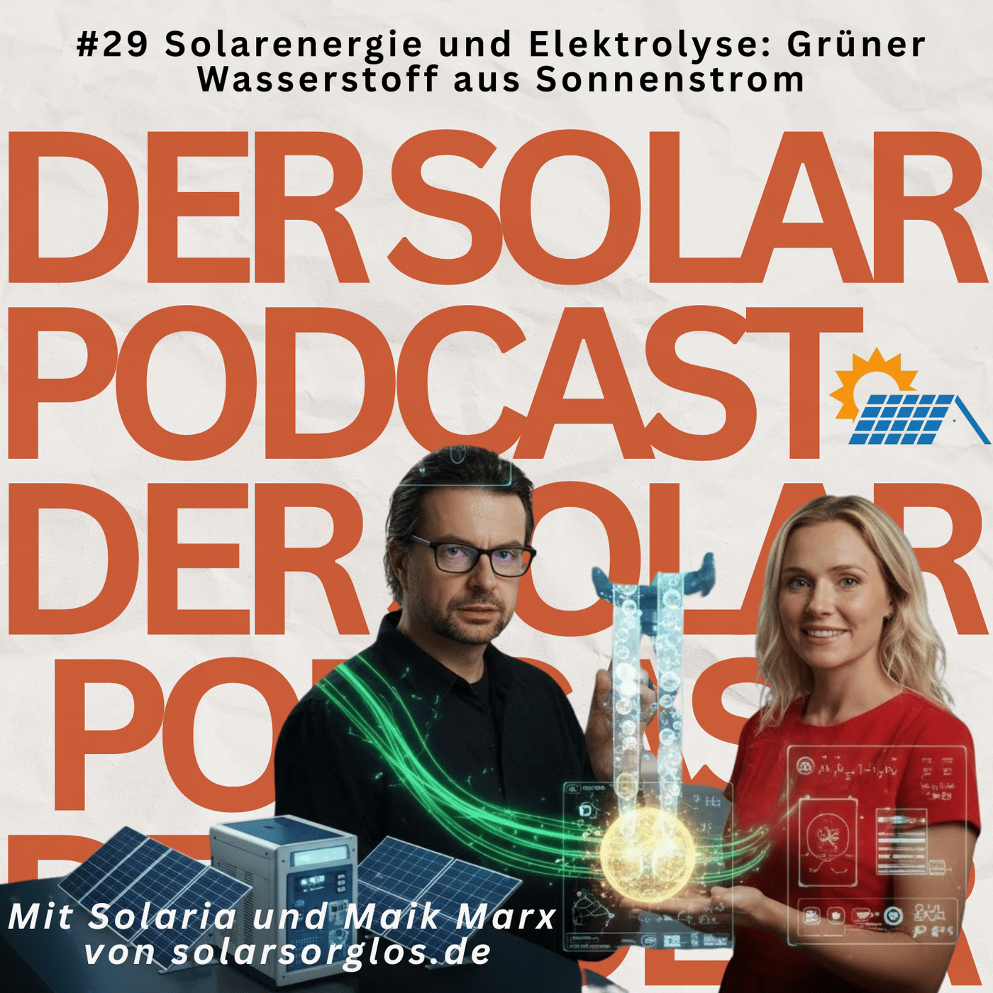 #29 Solarenergie und Elektrolyse Grüner Wasserstoff aus Sonnenstrom