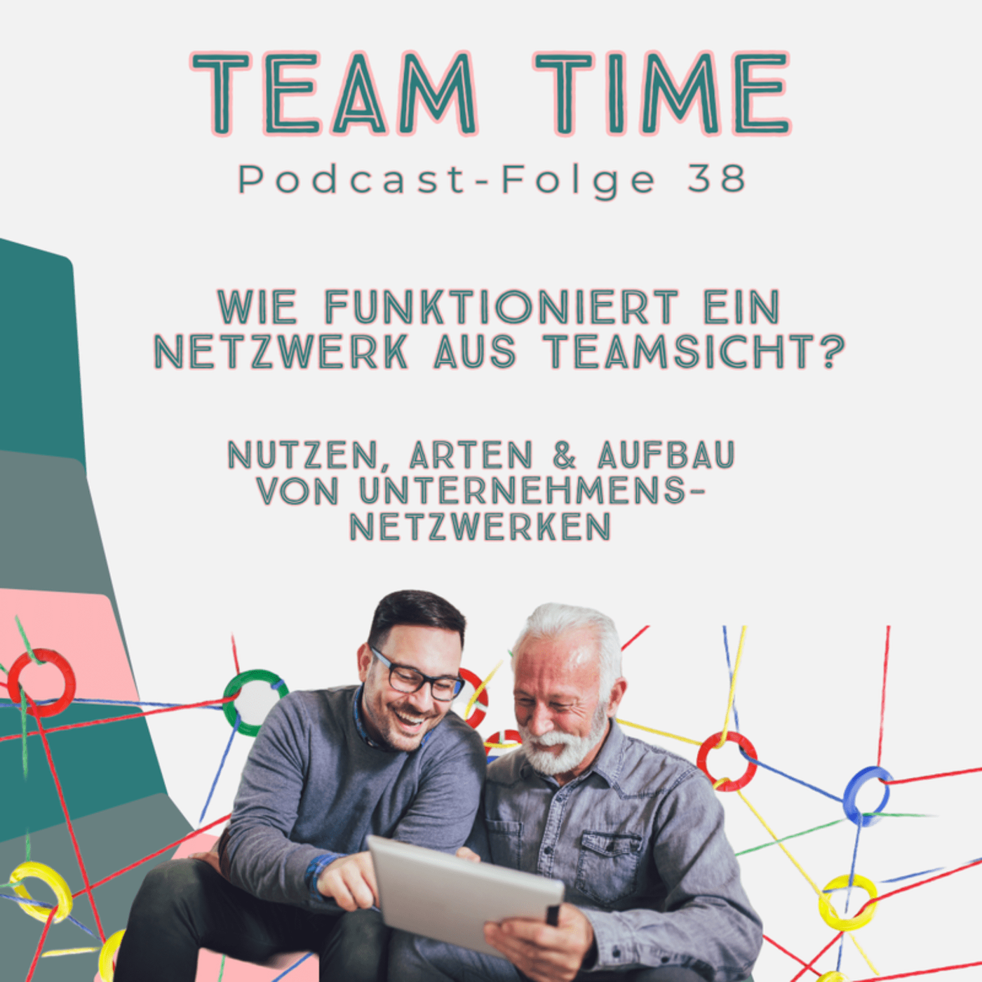 038 Wie funktioniert ein Netzwerk aus Teamsicht?