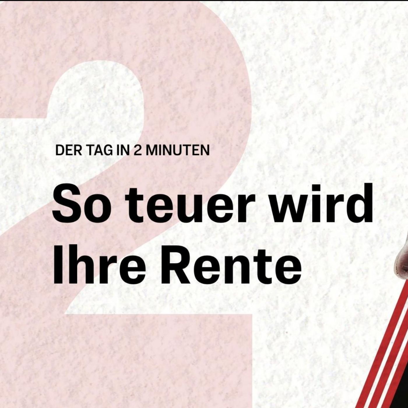 So teuer könnte der Rentenbeitrag werden | Der Tag in 2 Minuten