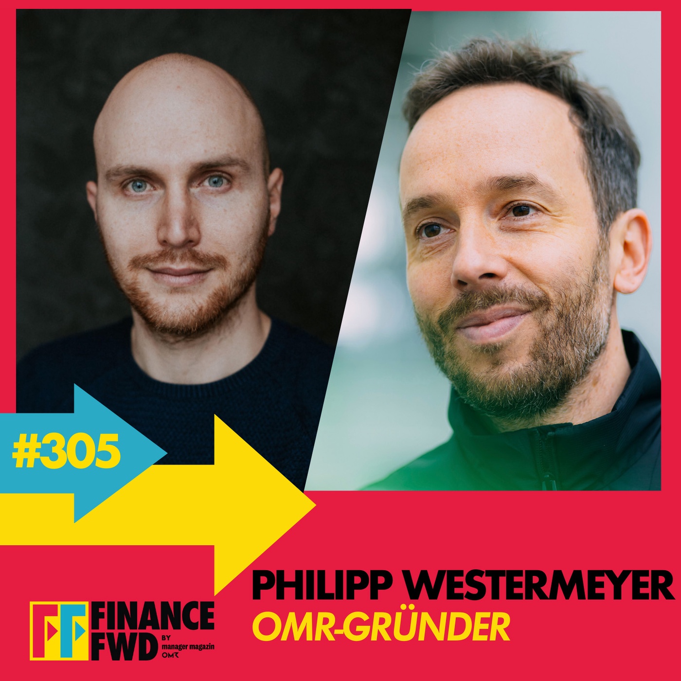 FFWD #305 mit OMR-Gründer Philipp Westermeyer