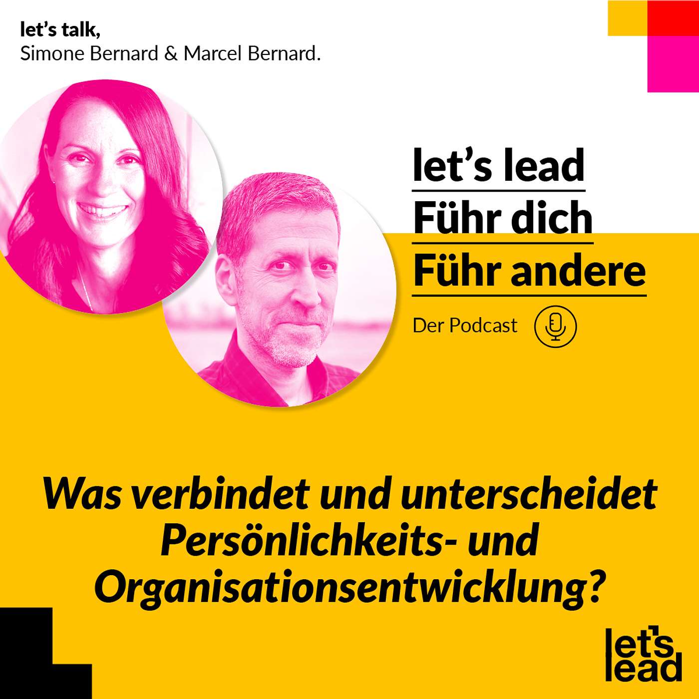 #101 Was verbindet und unterscheidet Persönlichkeits- und Organisationsentwicklung?
