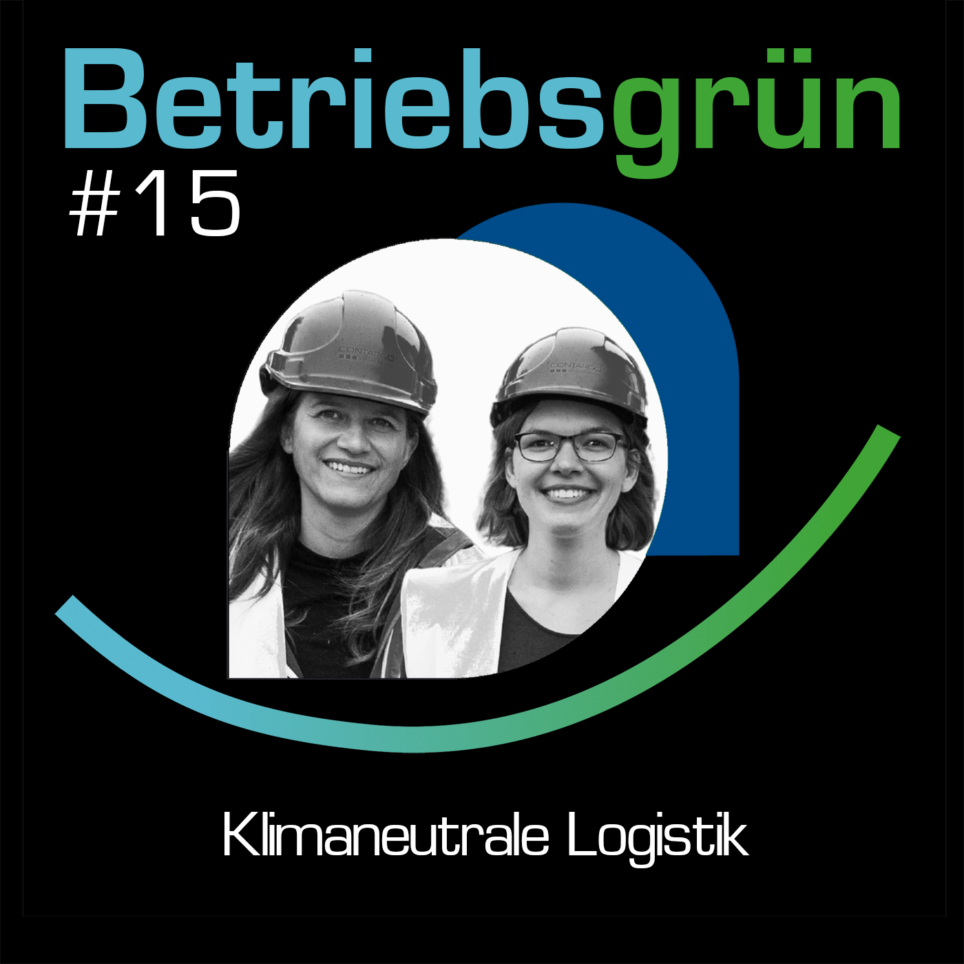 Klimaneutrale Logistik – Im Gespräch mit Kristin Kahl und Kristiane Schmidt des Unternehmens Contargo