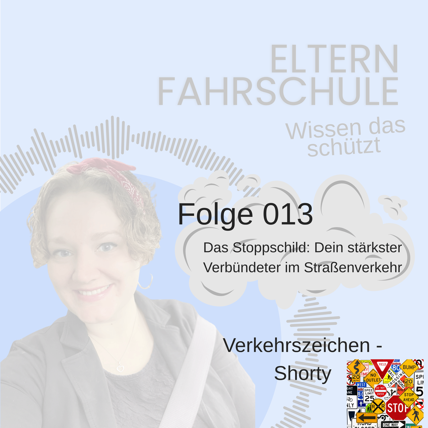 013 - Das Stoppschild: Dein stärkster Verbündeter im Straßenverkehr