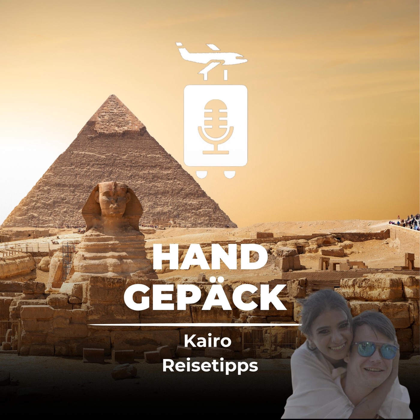 #103 Kairo entdecken - Insiderwissen aus der Hauptstadt Ägyptens