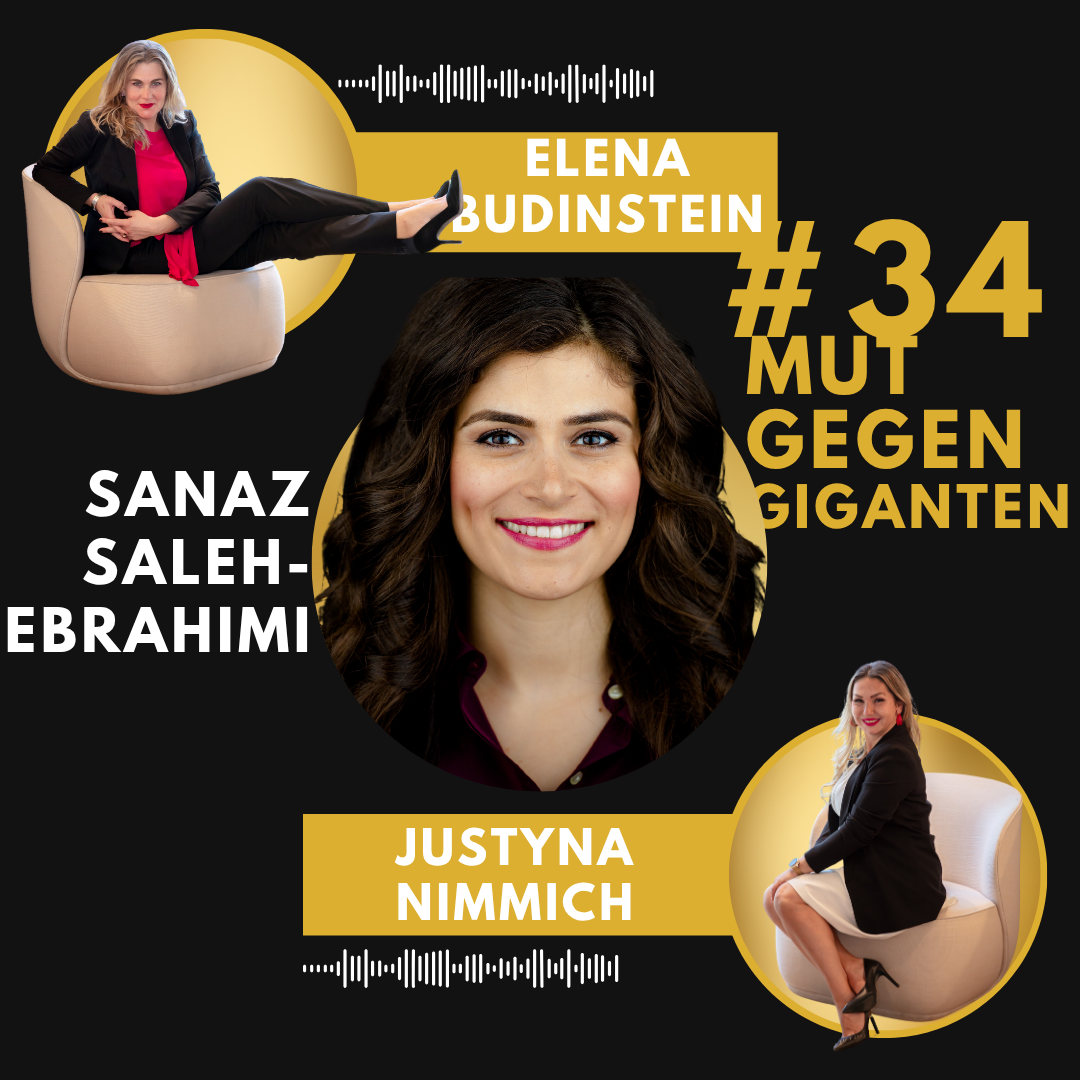 #34 Sanaz Saleh-Ebrahimi - Mut gegen Giganten