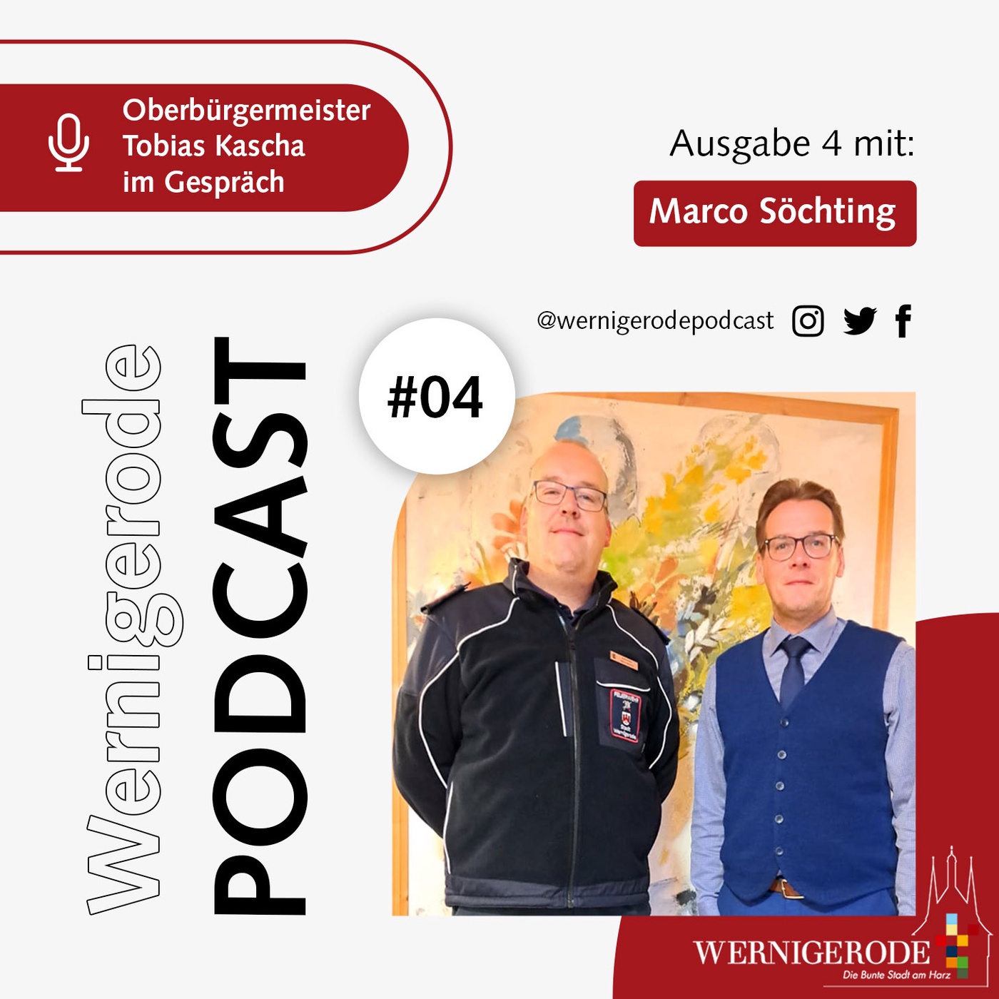 Wernigerode Podcast #4 - Oberbürgermeister Tobias Kascha im Gespräch mit Marco Söchting