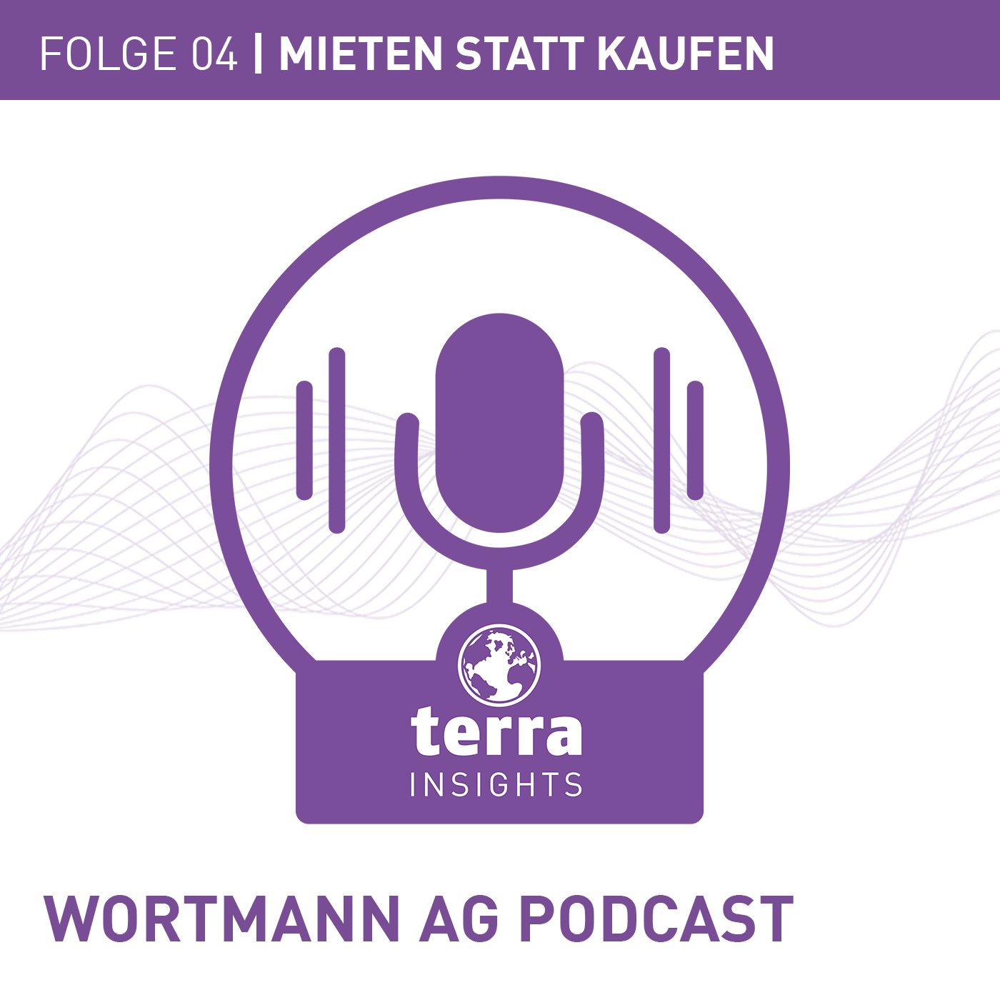 Folge 04: Mieten statt kaufen