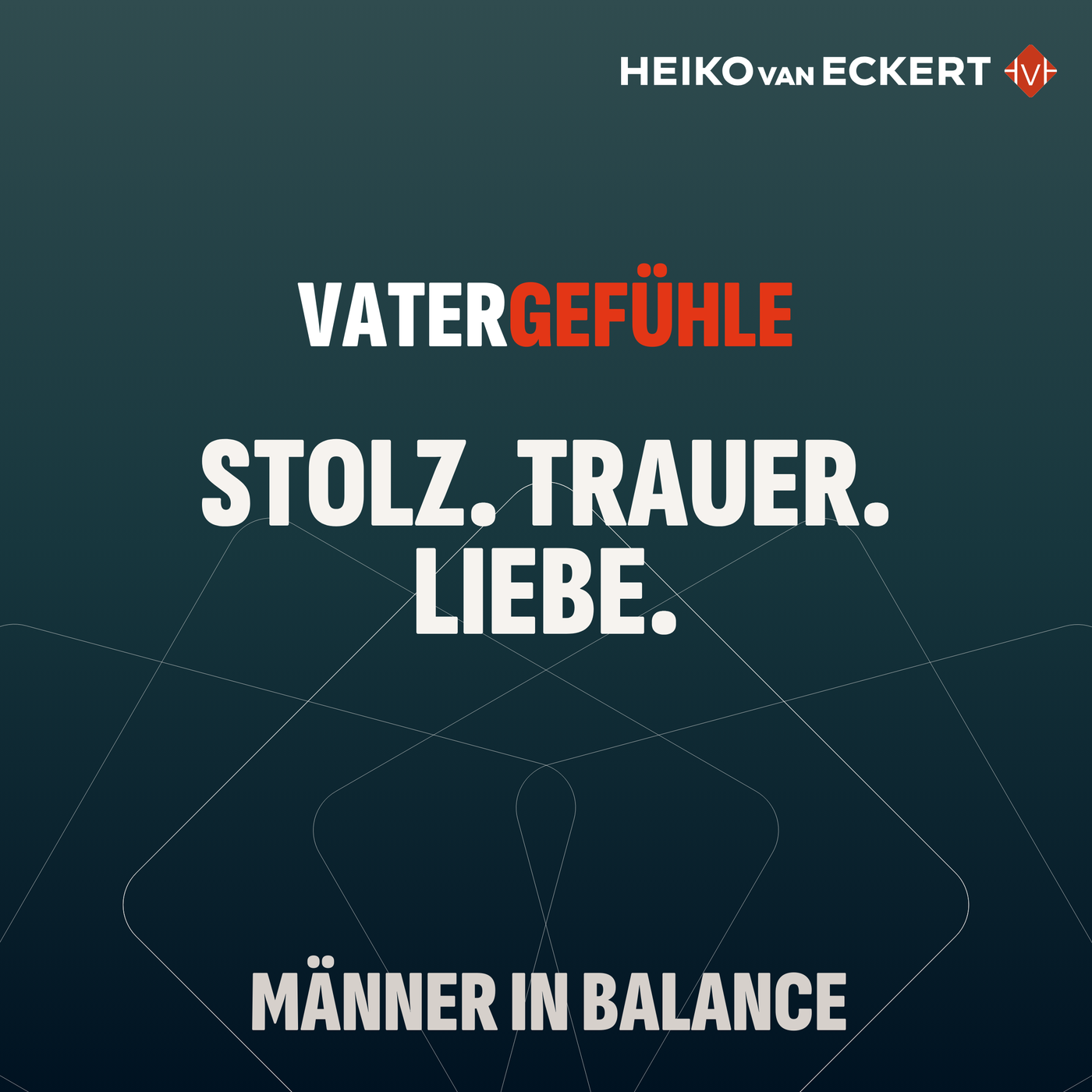 Stolz, Trauer, Liebe - Lektionen eines Vaters (#13)