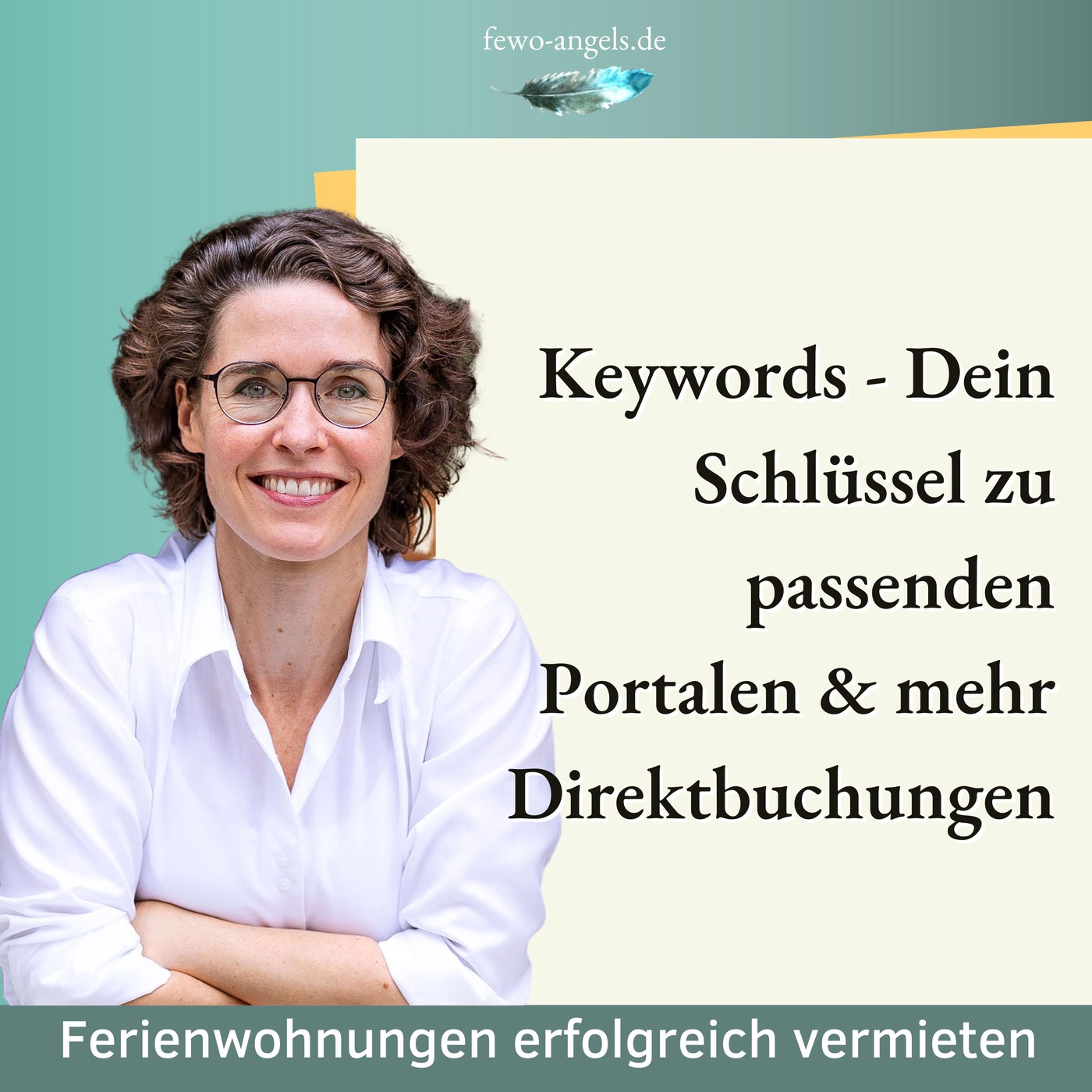 #77 Keywords - Dein Schlüssel zu passenden Portalen & mehr Direktbuchungen