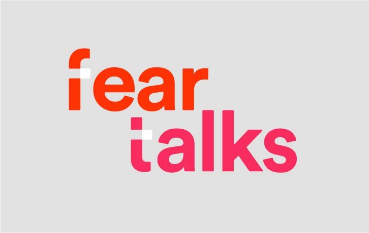 Fear Talks