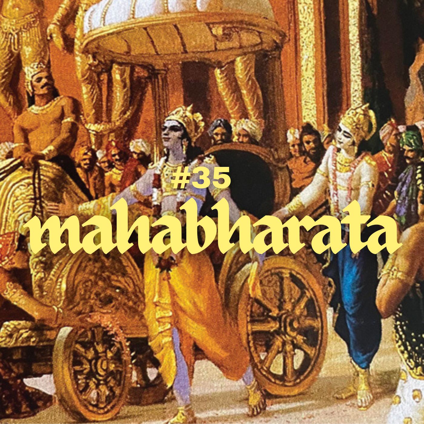 #35 - Das Mahabharata