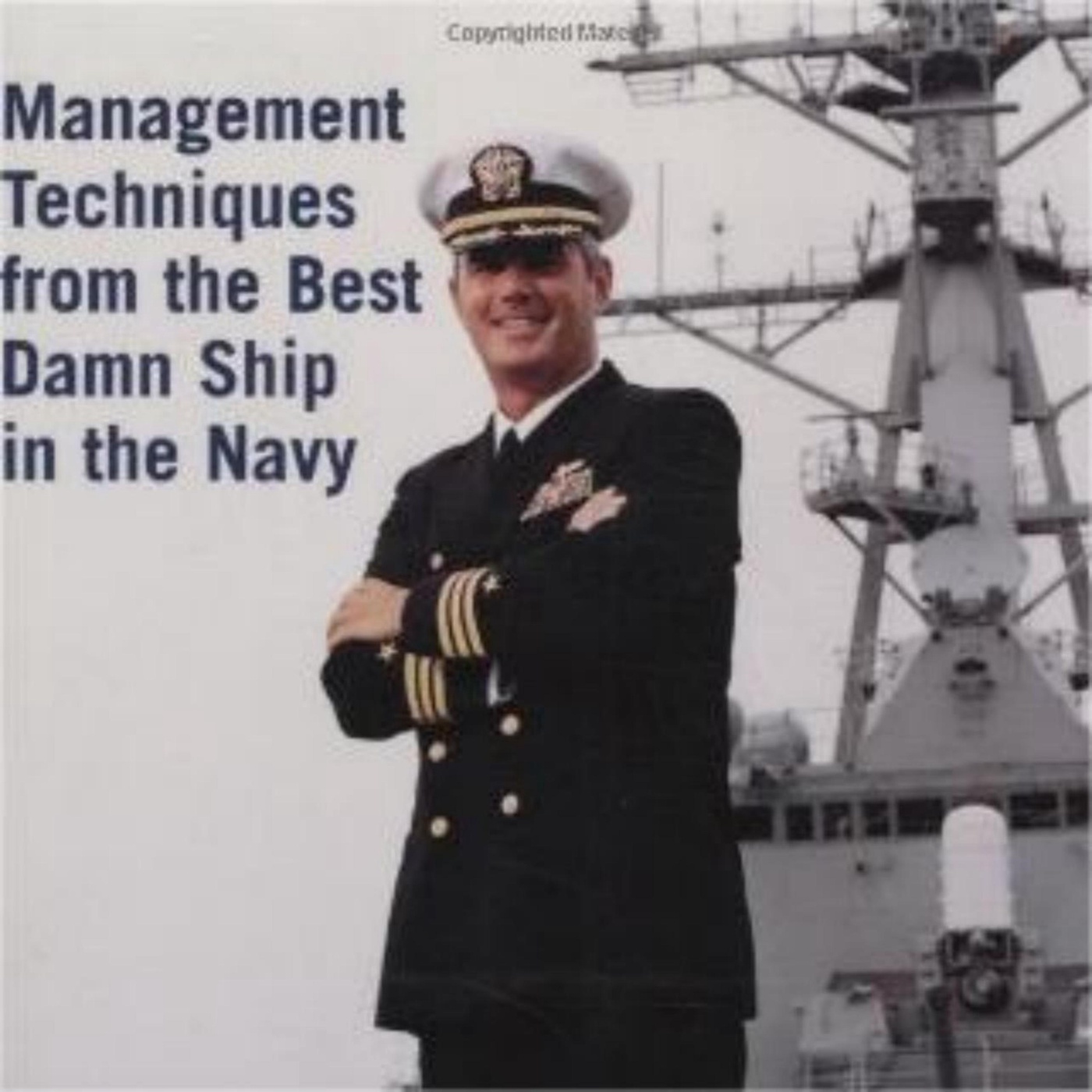 Book It's Your Ship: A Summary of Leadership Lessons