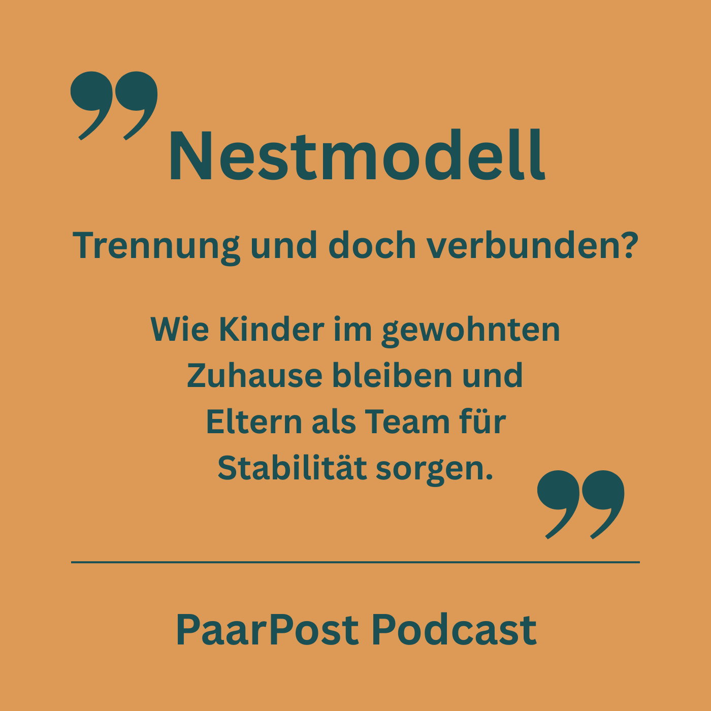 Episode 14 - Nestmodell oder Wechselmodell?