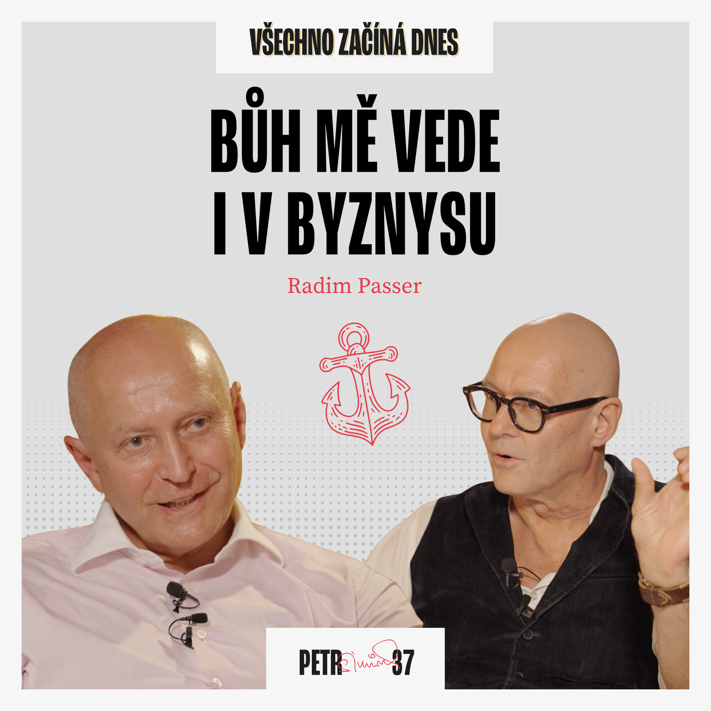 Radim Passer: Odpustil jsem i lidem, kteří mě chtěli nechat zabít