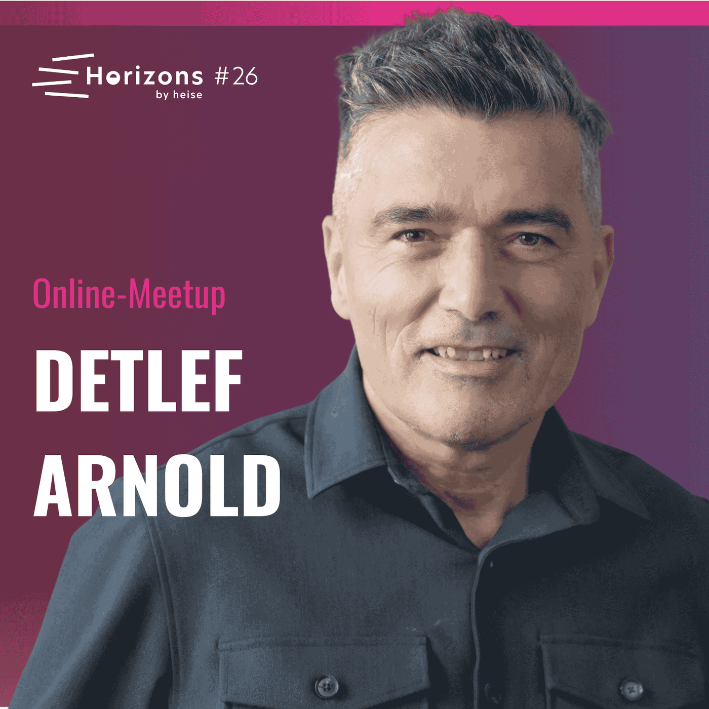 Horizons Voice: Detlef Arnold | Zwischen KI und Klischees - warum 50plus eine Zukunftsfrage für Unternehmen ist