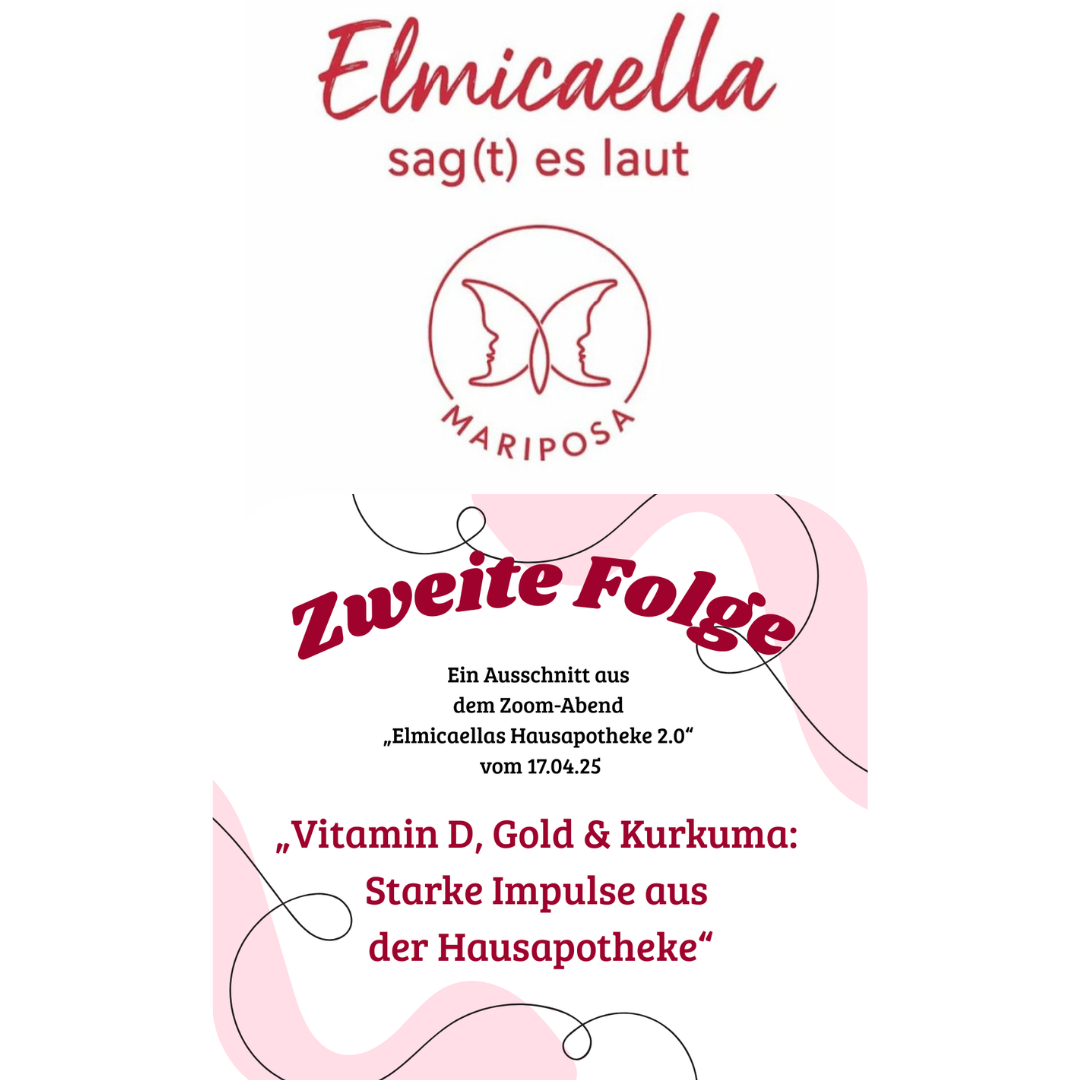 „Zweite Folge Hausapotheke 2.0: Vitamin D, Gold & Kurkuma – Starke Impulse aus der Hausapotheke“