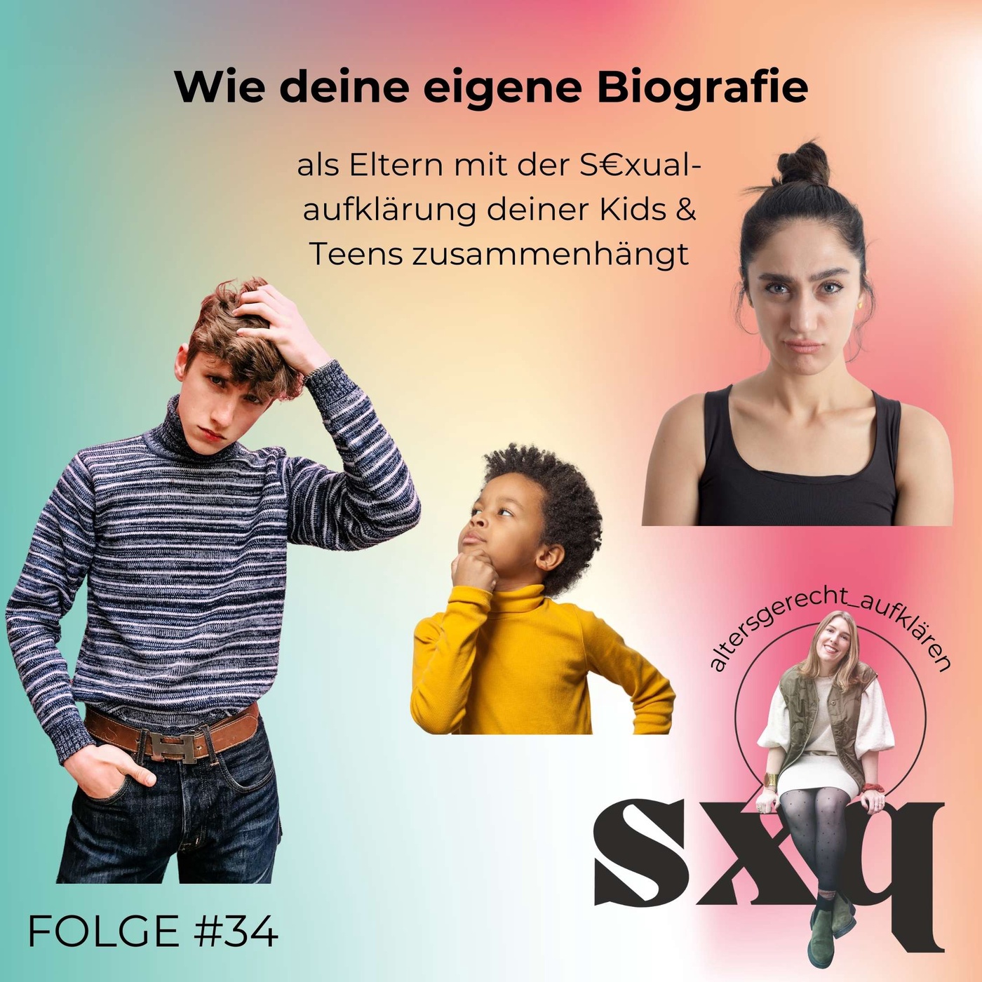 Wie deine eigene Biografie als Eltern mit der Sexualaufklärung deiner Kids &Teens zusammenhängt