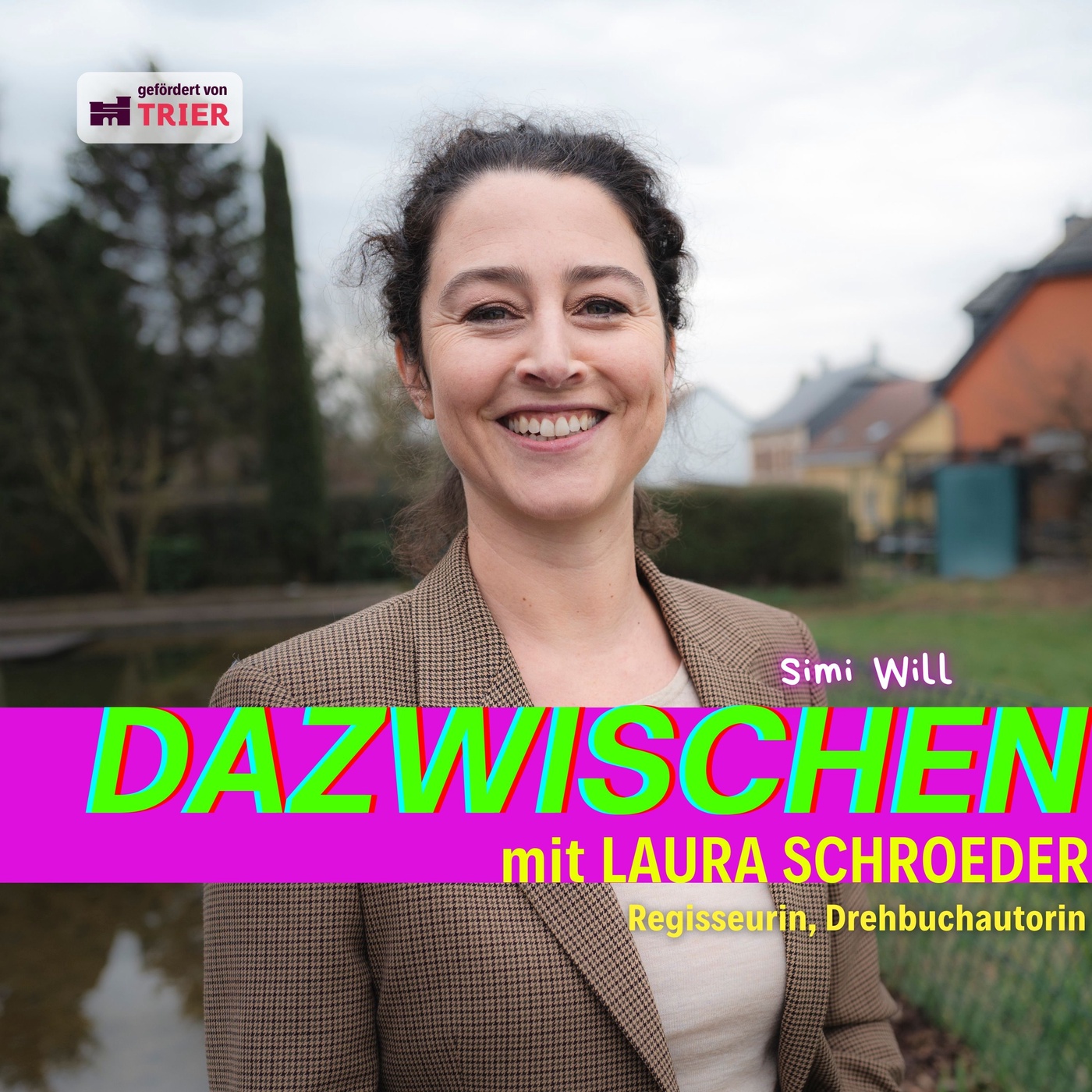 Laura Schroeder (Regisseurin, Drehbuchautorin)