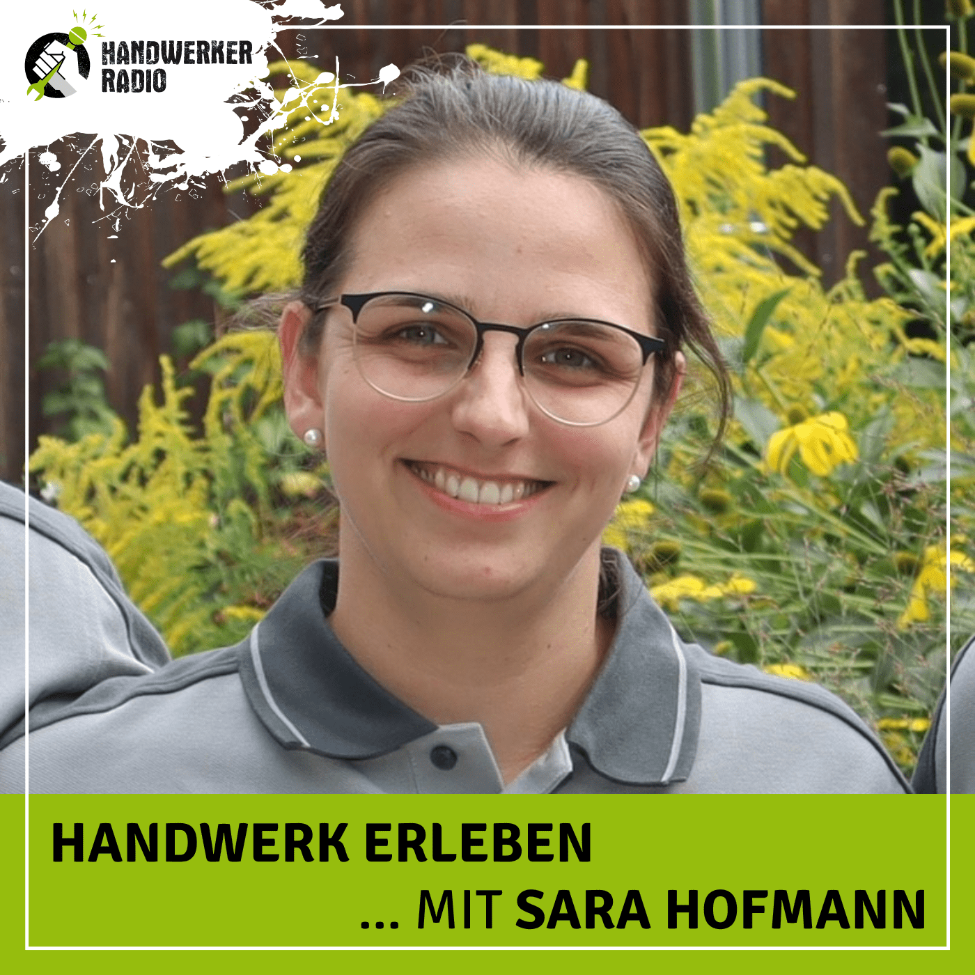 #38 Sara Hofmann, warum engagierst du dich ehrenamtlich bei den Handwerksjunioren?