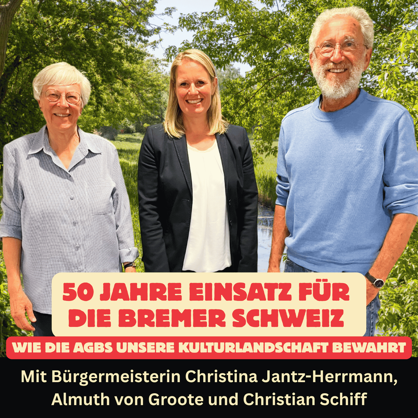 Folge 111: 50 Jahre Einsatz für die Bremer Schweiz - Wie die AGBS unsere Kulturlandschaft bewahrt