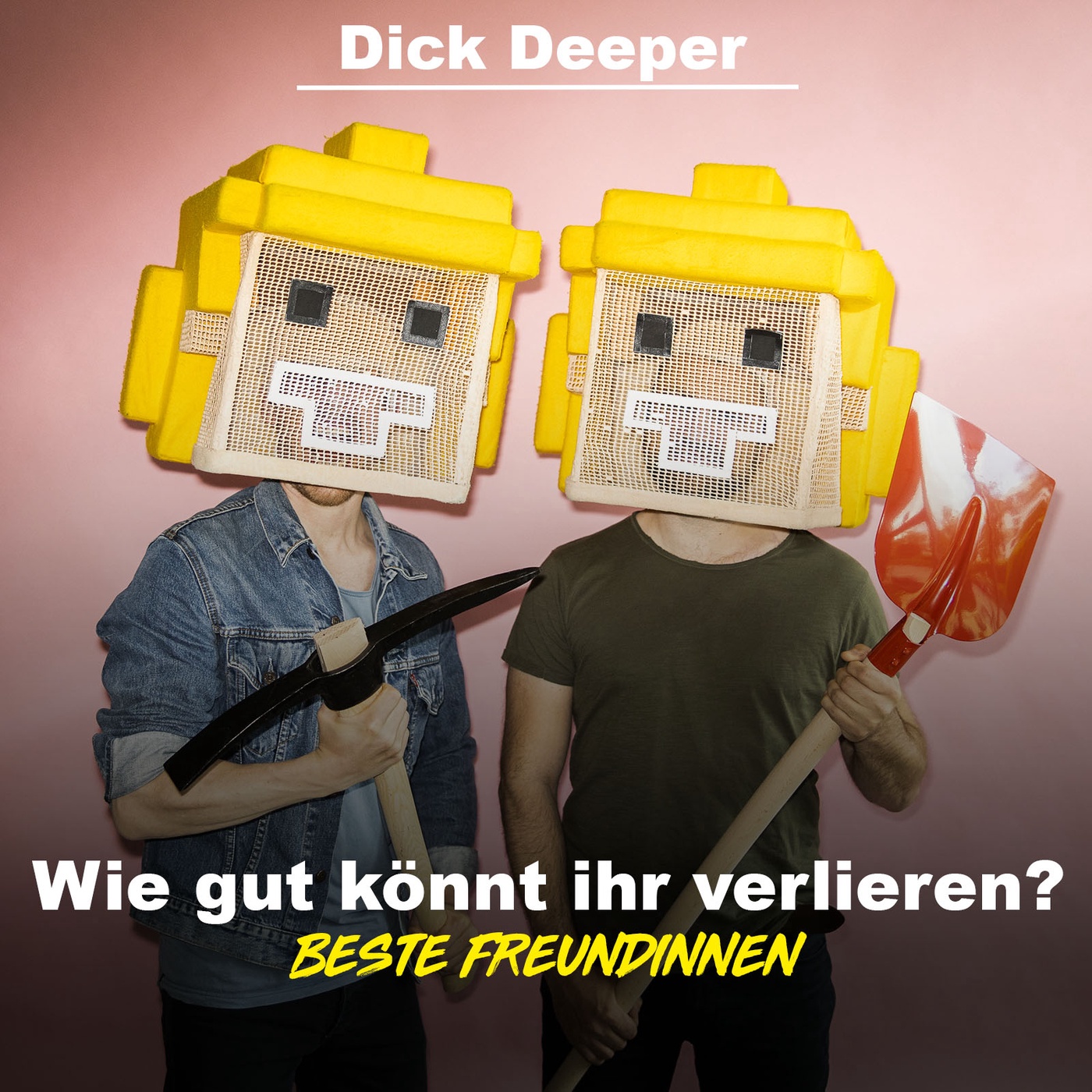 DICK DEEPER - Wie gut könnt ihr verlieren