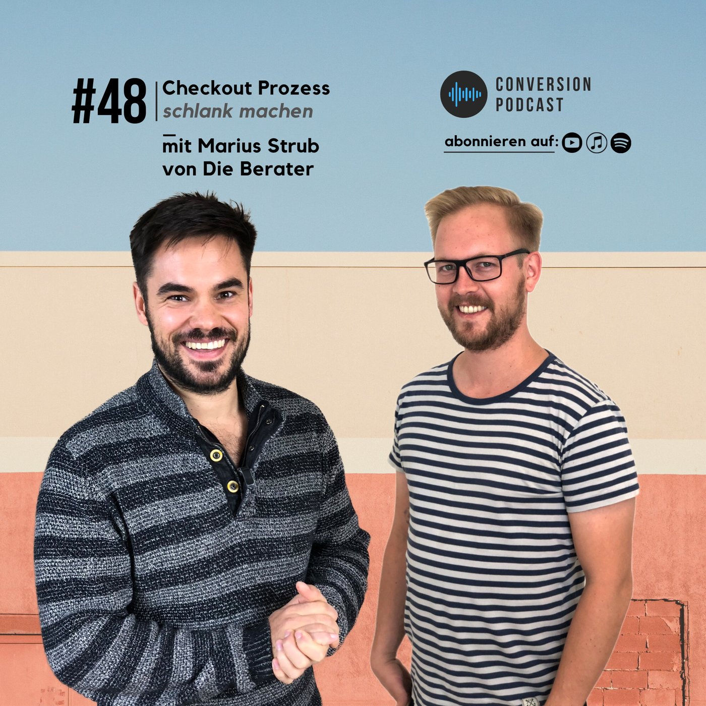 Checkout Prozess schlank machen – mit Marius Strub von Die Berater| #48 Conversion Podcast