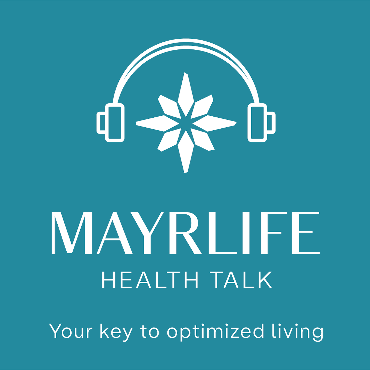 MAYRLIFE Health Talk