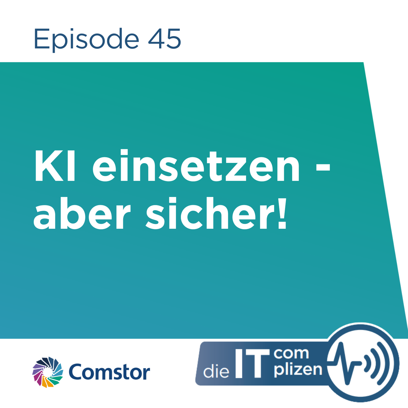 KI einsetzen - aber sicher!