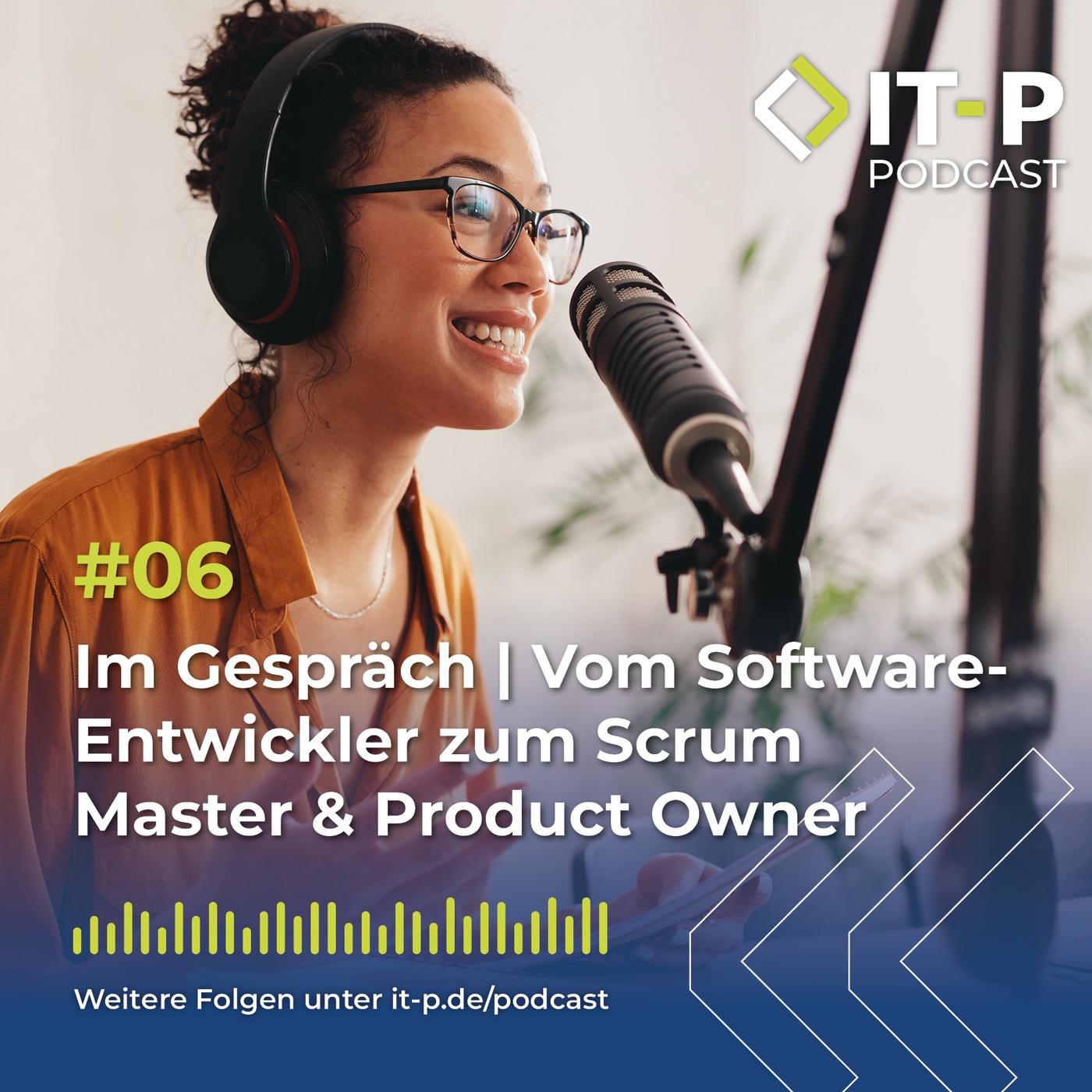 #06  Im Gespräch | Vom Software-Entwickler zum Scrum Master & Product Owner