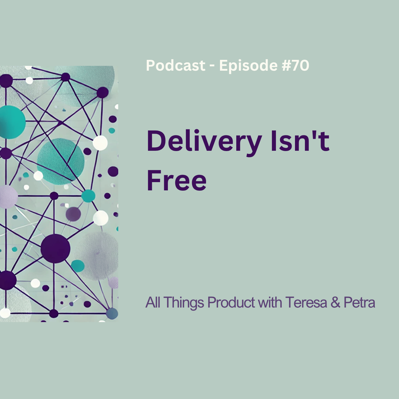 Delivery Isn't Free