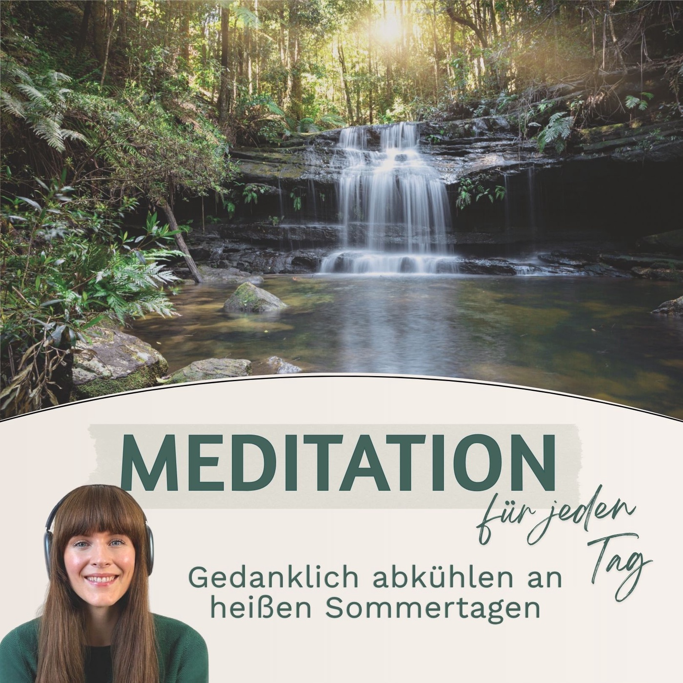 Sonderfolge: Meditation // Gedanklich abkühlen an heißen Sommertagen