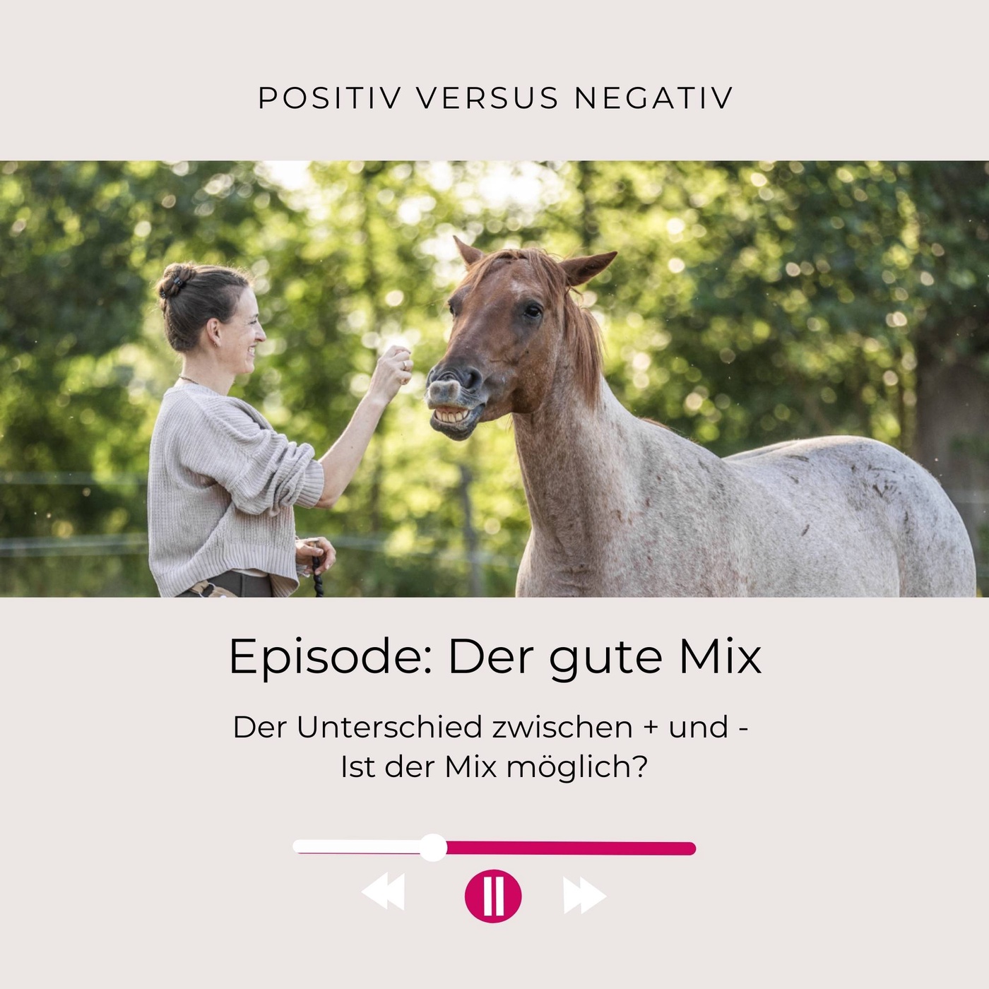 Positive versus Negative Verstärkung