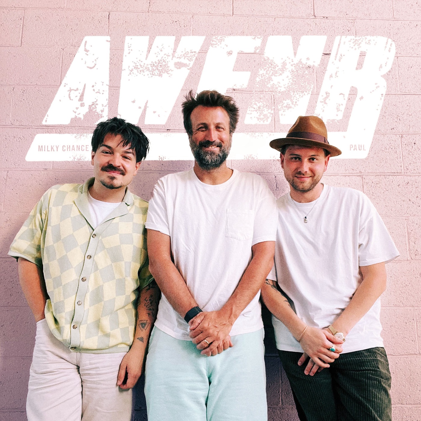 AWFNR #425 - MILKY CHANCE & PAUL - Kasselfornien