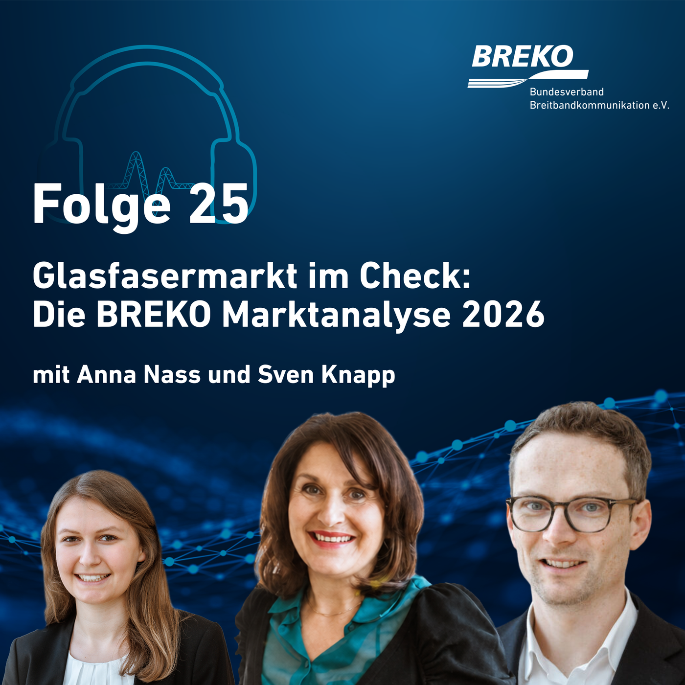 echt.digital.vernetzt. #25: Glasfasermarkt im Check: Über die BREKO Marktanalyse 2026 mit Anna Nass und Sven Knapp