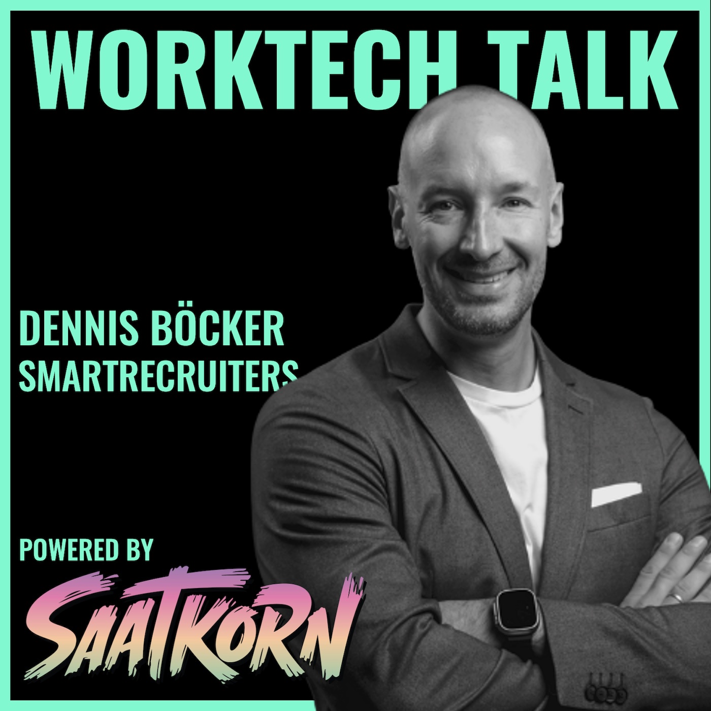 #545 What’s nex for Rec-Tech after the SAP–SmartRecruiters deal, DENNIS BÖCKER?