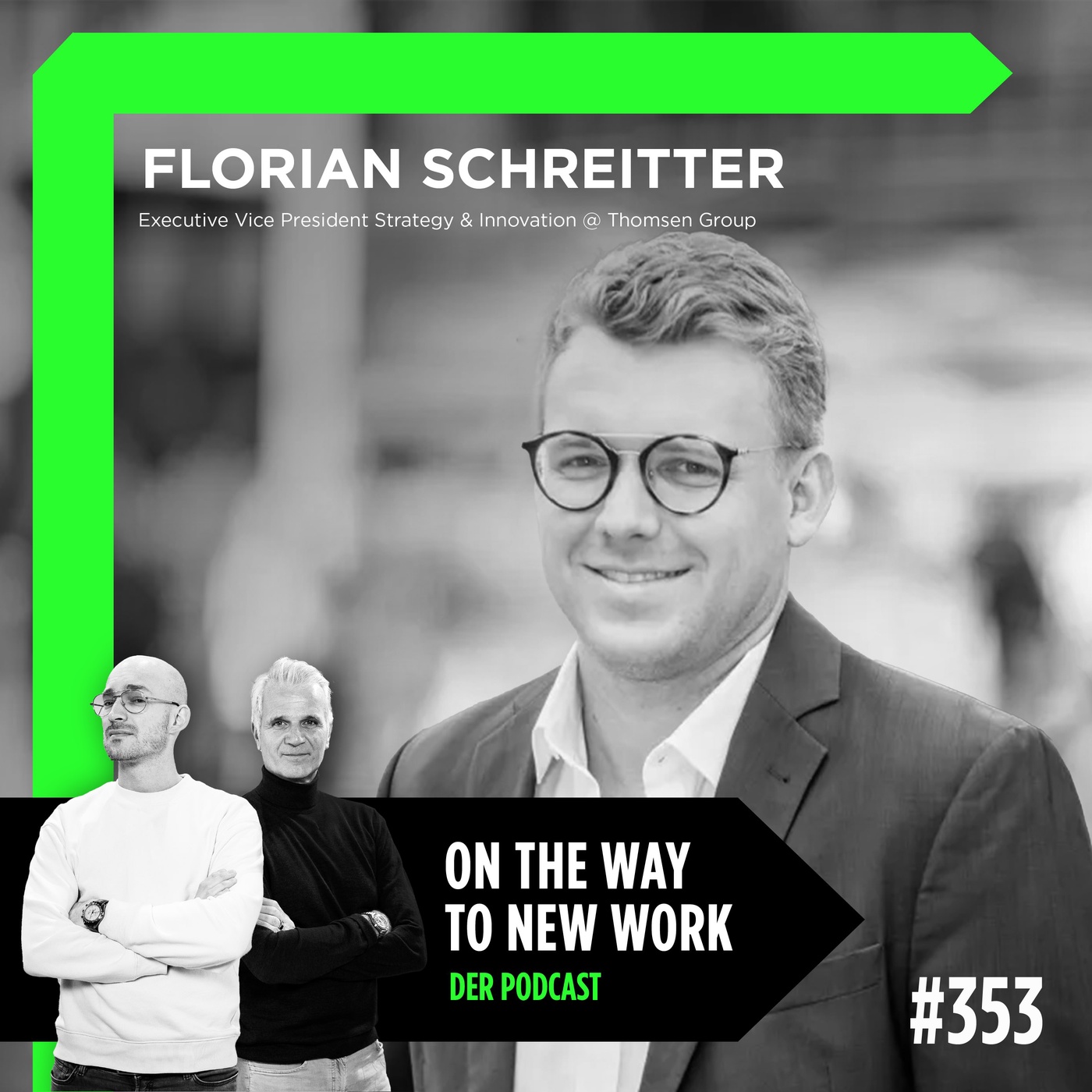 #353 Florian Schreitter Ritter von Schwarzenfeld | Executive Vice President Thomsen Group | Autor “Die Macht der Bildung