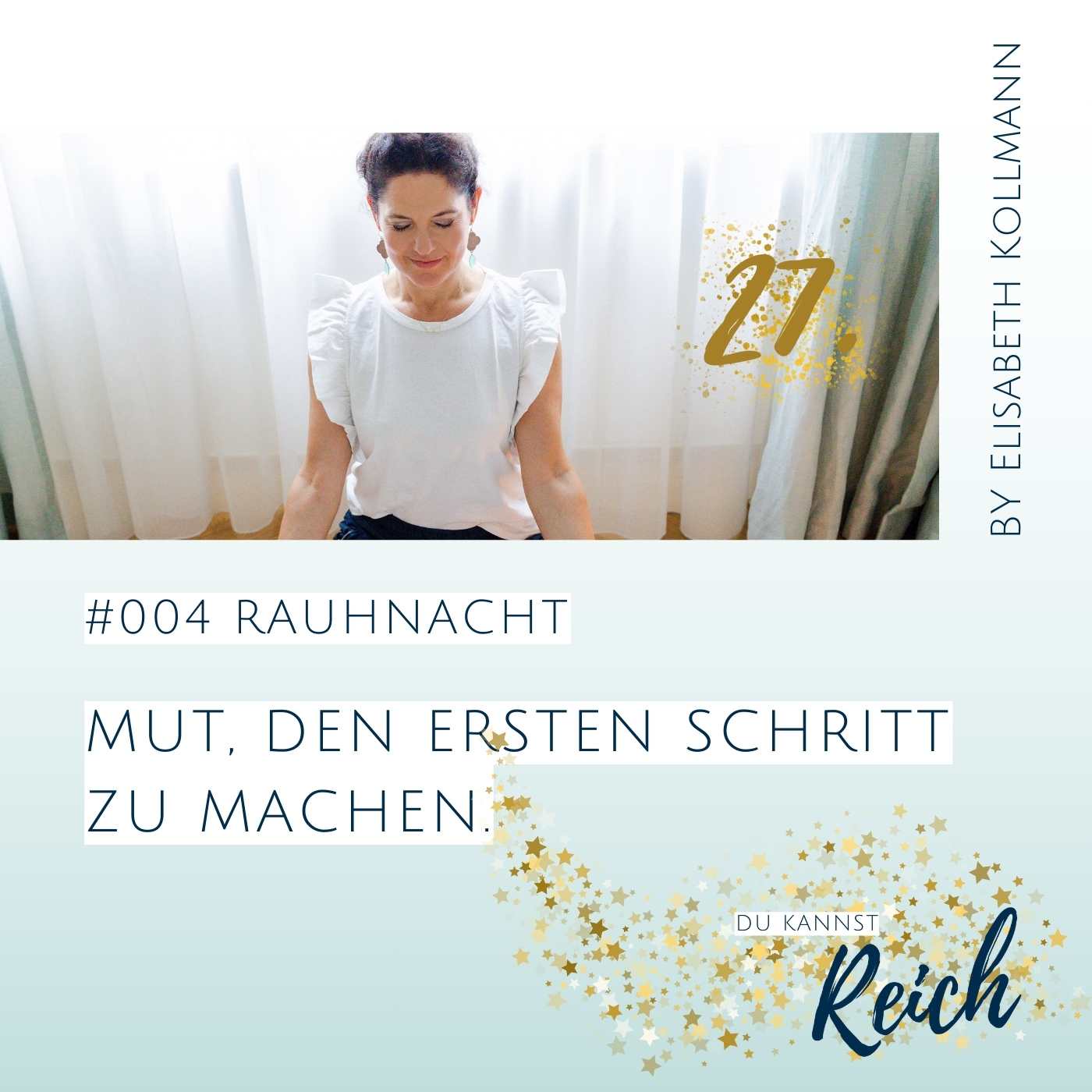 #27.12. Mut den ersten Schritt zu machen