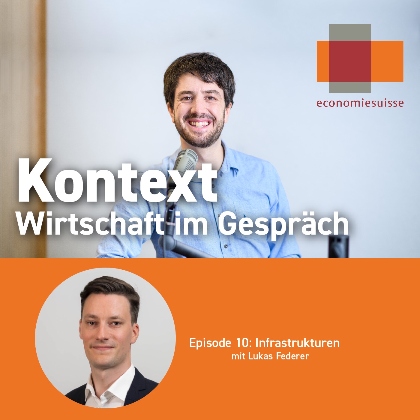 Kontext - Wirtschaft im Gespräch, Episode 10: Bleiben die Schweizer Infrastrukturen Weltklasse? - mit Lukas Federer