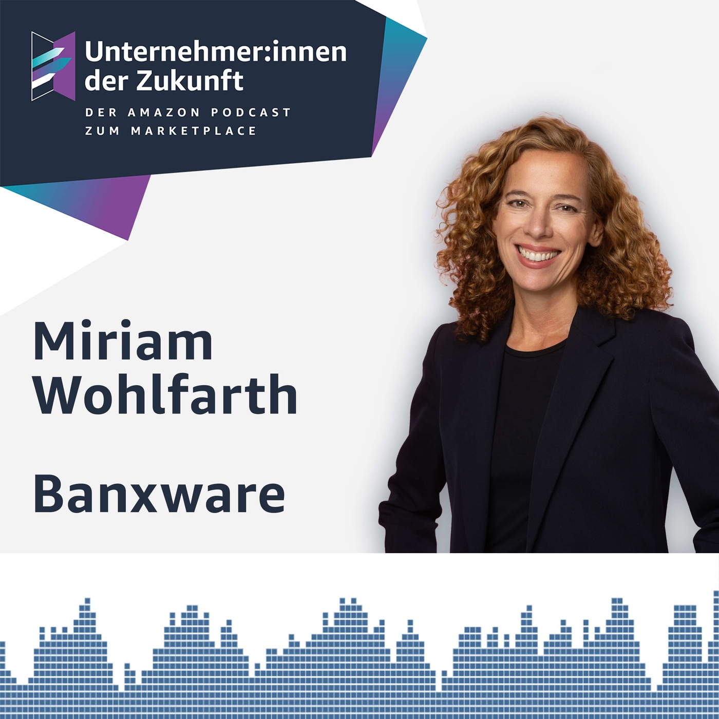 Miriam Wohlfarth ermöglicht mit Banxware neue Wachstumschancen für Amazon Verkaufspartner